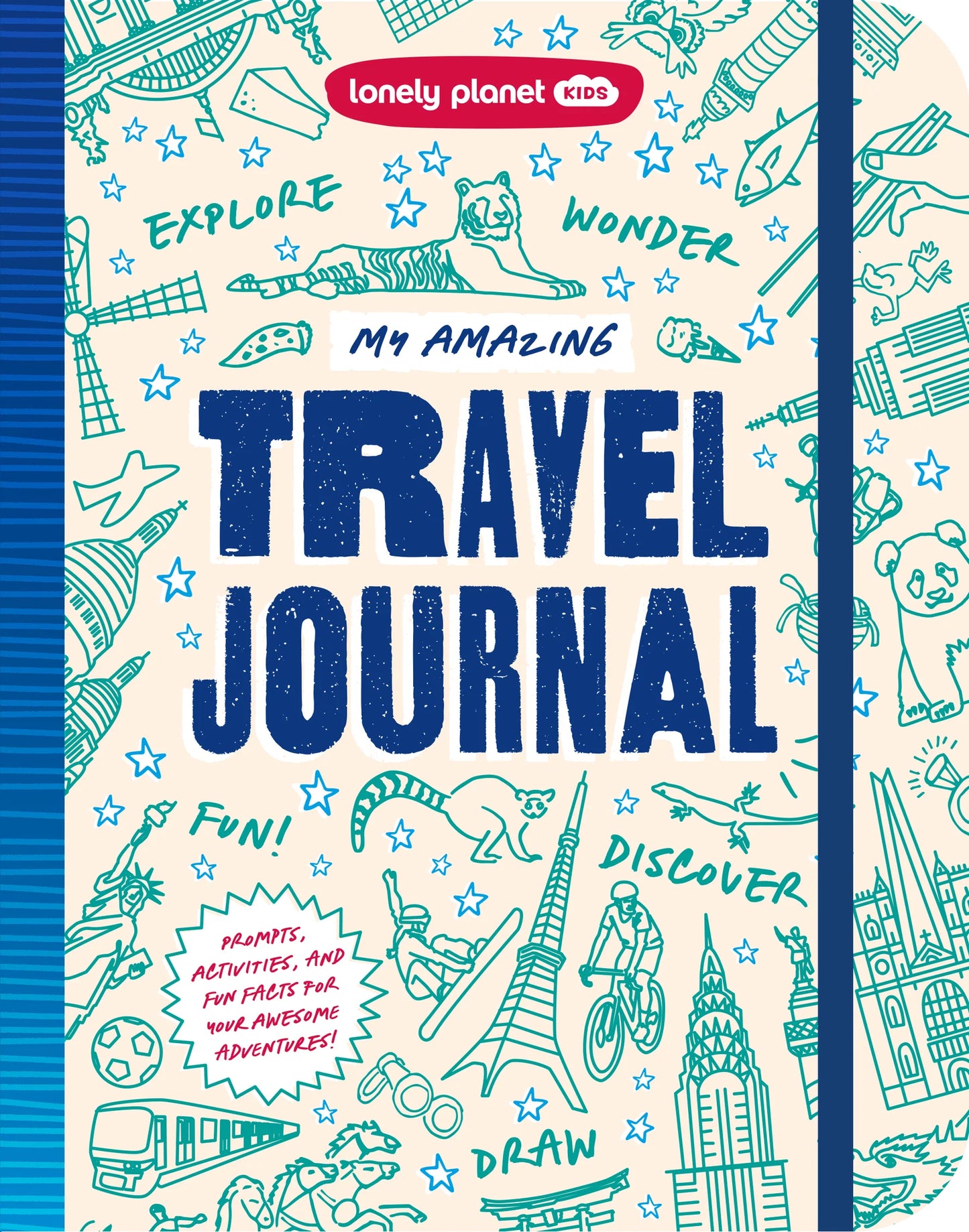 Lonely Planet Kids My Amazing Travel Journal: Write, Draw, Play Games & Capture Special Memories (8-12 years)